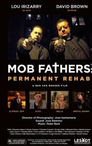 Mob Fathers: Permanent Rehab