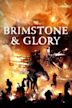 Brimstone & Glory