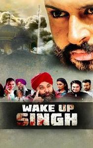 Wake Up Singh