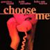 Choose Me - Prendimi