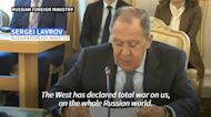 The West has declared 'total war' on Russia, says Lavrov