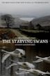 The Starving Swans | Drama