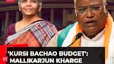 'Kursi bachao budget': Mallikarjun Kharge slam FM Sitharaman's Budget