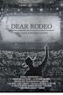 Dear Rodeo: The Cody Johnson Story