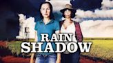 Rain Shadow Season 1 Streaming: Watch & Stream Online via Amazon Prime Video