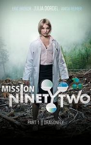 Mission NinetyTwo: Dragonfly