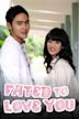 Fated to Love You