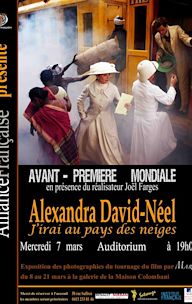 Alexandra David-Néel: J'irai au pays des neiges