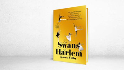 ‘The Swans of Harlem’ Review: Trailblazers in Their Toe Shoes