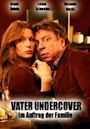 Vater Undercover - Im Auftrag der Familie