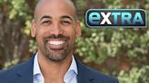 ‘Extra’ Adds Melvin Robert As Senior Correspondent & Weekend Co-Host