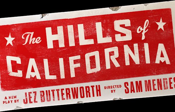 Jez Butterworth’s ‘The Hills of California’ Sets Fall Broadway Engagement; Sam Mendes Directs