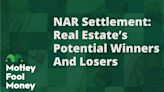 Potential Winners and Losers From the National Association of Realtors Settlement
