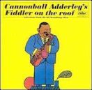 Cannonball Adderley's Fiddler on the Roof