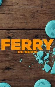 Ferry: De Serie