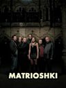 Matrioshki