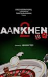 Aankhen 2 | Thriller