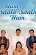 Hum Saath-Saath Hain