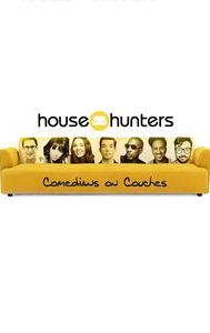 House Hunters: Comedians on Couches