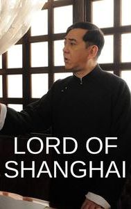 Lord Of Shanghai