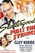 Scattergood Pulls the Strings