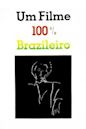 Ein 100% brasilianischer Film