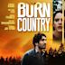 Burn Country – Fremd im eigenen Land