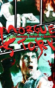 Morgue Story: Blood, Blowfish and Comics