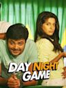 Day Night Game