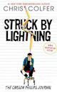 Struck By Lightning: The Carson Phillips Journal