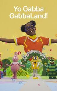 Yo Gabba GabbaLand!