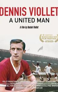 Dennis Viollet: A United Man