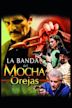 La banda del Mochaorejas