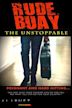 Rude Buay ... The Unstoppable | Action, Crime, Thriller