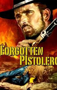 The Forgotten Pistolero