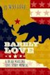 Barely Love: A Bear Mauling Love Story Musical | Musical