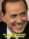 My Way: The Rise and Fall of Silvio Berlusconi