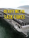 Heavy Metal Task Force