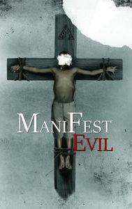 Manifest Evil