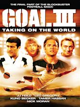 Prime Video: Goal III - Taking on the World