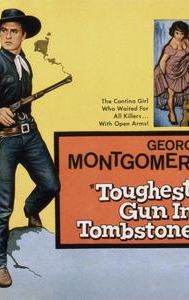 Toughest Gun in Tombstone