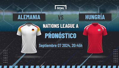 Alemania vs Hungría Pronóstico y Apuestas UEFA Nations League | 07/09/24 | Goal.com Espana