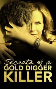 Secrets of a Gold Digger Killer