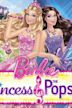 Barbie: The Princess and The Popstar