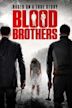 Blood Brothers – Ihr blutiges Meisterwerk