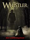 The Whistler: Origins