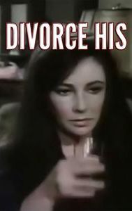 Divorce His