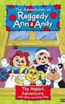 The Adventures of Raggedy Ann and Andy