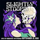 Slightly Stoopid: Live at Roberto's TRI Studios