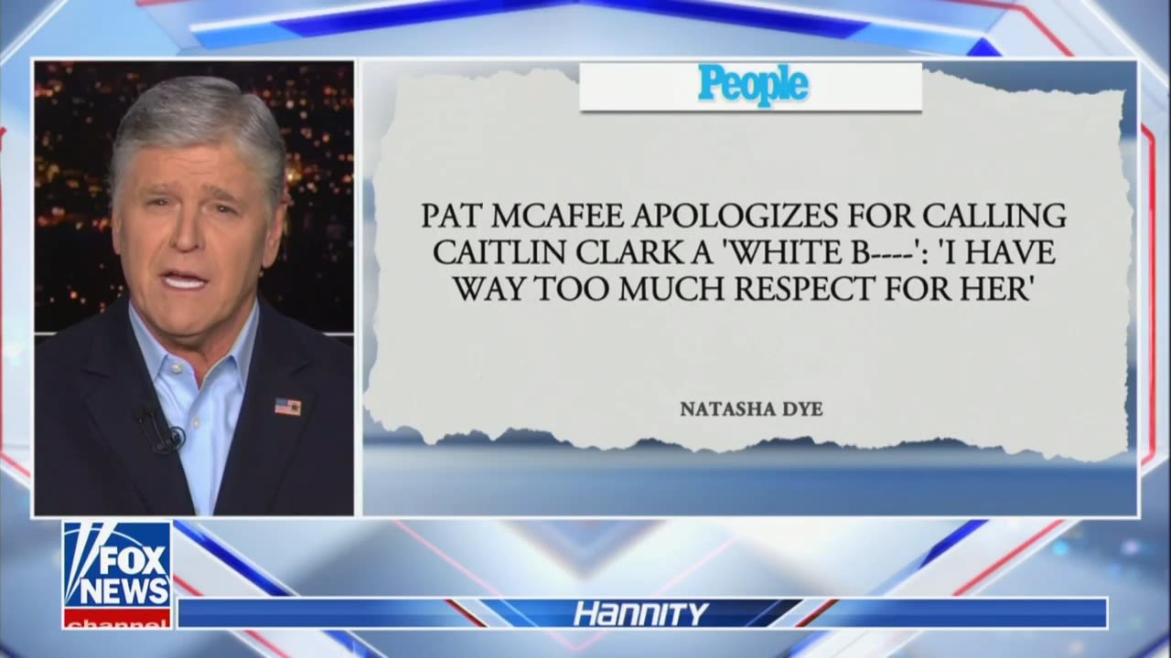 Sean Hannity Rips Pat McAfee's Caitlin Clark Commenta